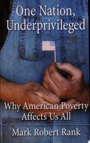 One Nation, Underprivileged: Why American Poverty Affects Us All