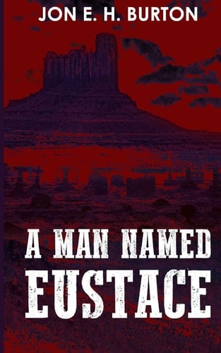 A Man Named Eustace