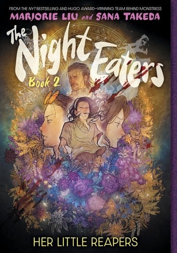 The Night Eaters #2: Her Little Reapers A Graphic Novel