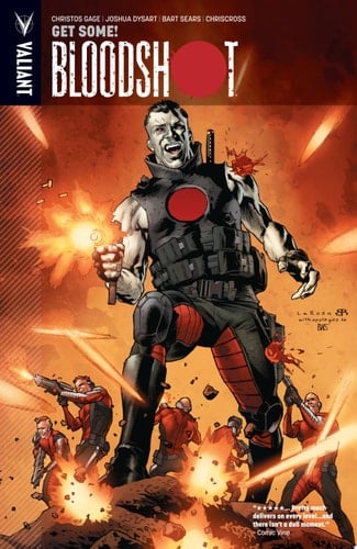 Bloodshot Vol. 5: Get Some! TPB