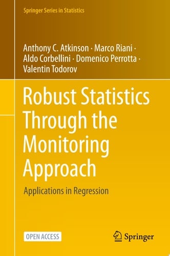 Robust Statistics Through the Monitoring Approach Applications in Regression