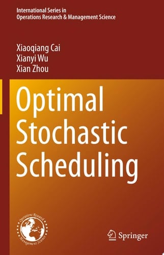 Optimal Stochastic Scheduling
