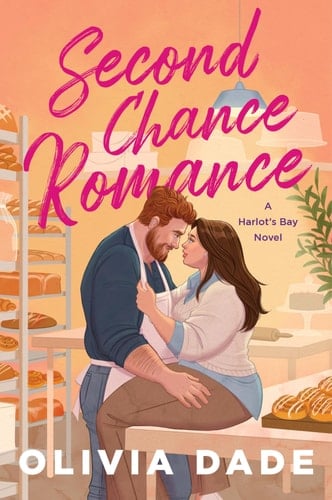 Second Chance Romance A Harlot's Bay Novel