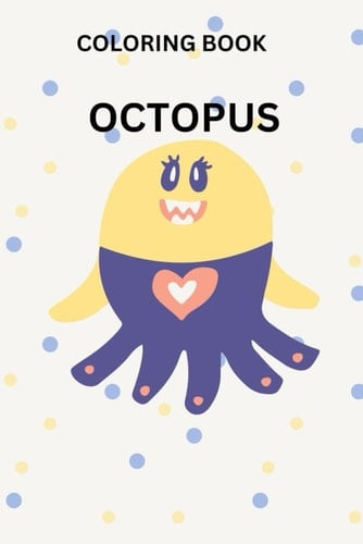 "Inky Adventures: An Octopus Coloring Expedition