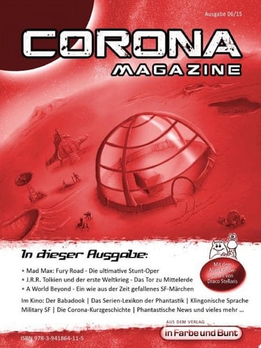 Corona Magazine 06/2015: Juni 2015 Nur der Himmel ist die Grenze