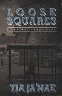 Loose Squares A Two Act Stage Play