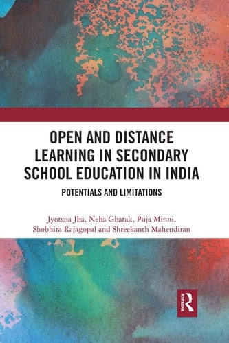 Open and Distance Learning in Secondary School Education in India Potentials and Limitations