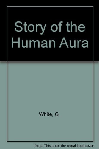 Story of the Human Aura