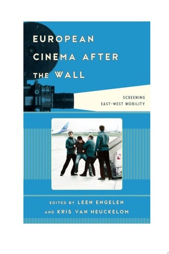 European Cinema after the Wall