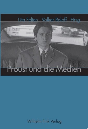 Proust und die Medien