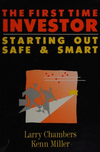 The First Time Investor Starting Out Safe & Smart