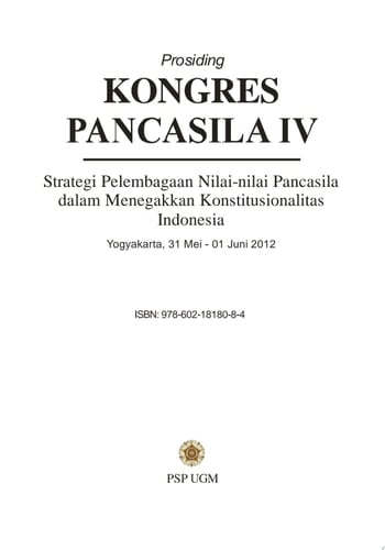 Prosiding Kongres Pancasila IV Srategi Pelembagaan Nilai-nilai Pancasila dalam Menegakkan Konstitusionalitas Indonesia