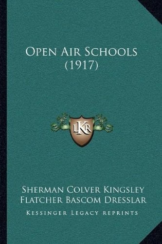 Open Air Schools (1917)