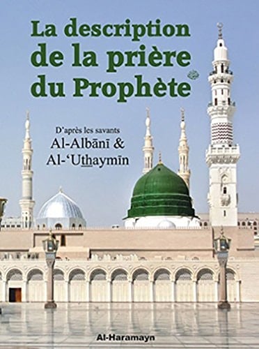 La description de la prière du Prophète