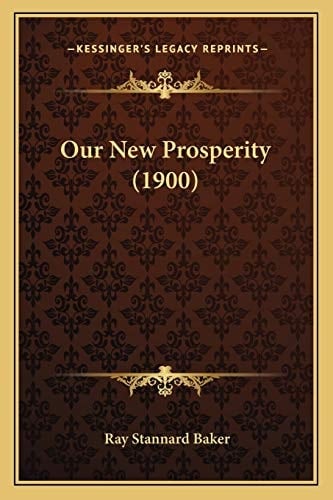 Our New Prosperity (1900)