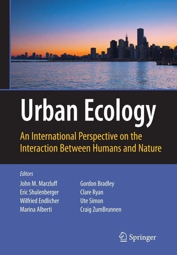 Urban Ecology An International Perspective on the Interaction Between Humans and Nature
