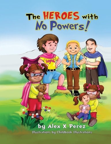 The Heroes with No Powers!