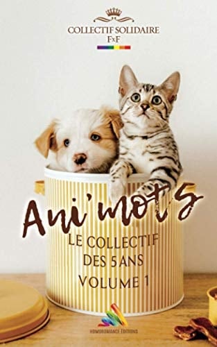 Ani' Mots - Volume 1 : FxF: Nouvelles lesbiennes (French Edition)