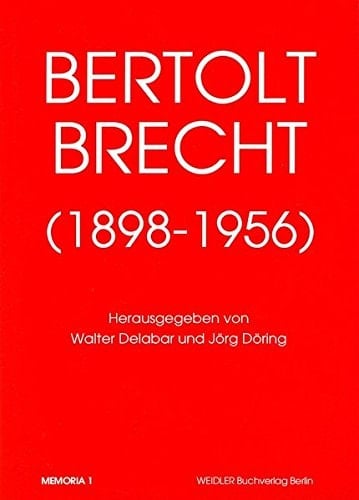 Bertolt Brecht (1898-1956) (Memoria) (German Edition)