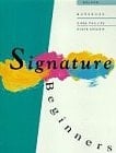 Signature Workbook. Beginners