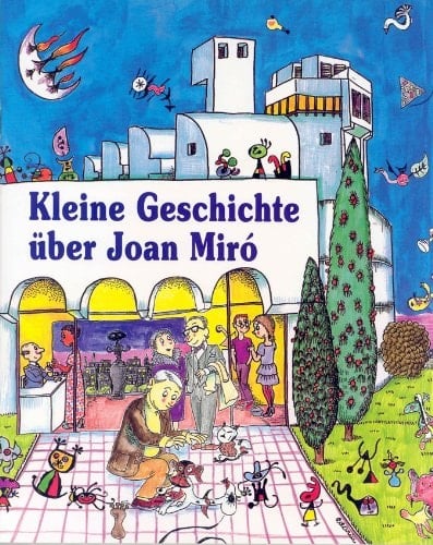 Kleine Geschichte über Joan Miró