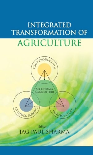 Integrated Transformation of Agriculture
