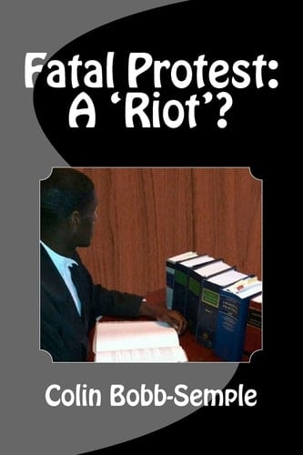 Fatal Protest: A 'Riot'?