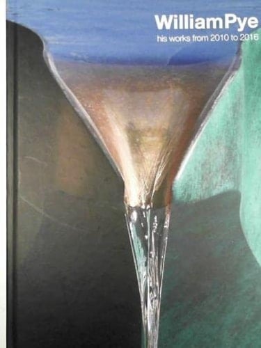 William Pye: his works from 2010 to 2016