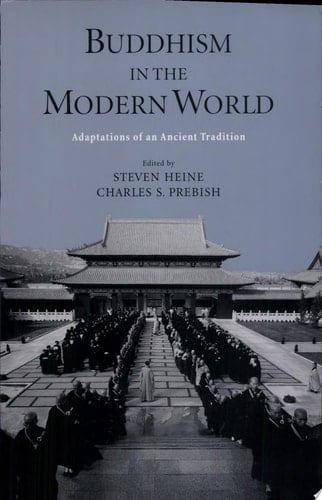 Buddhism In The Modern World : Adaptations Of An Ancient Tradition