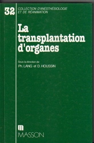 La transplantation d'organes