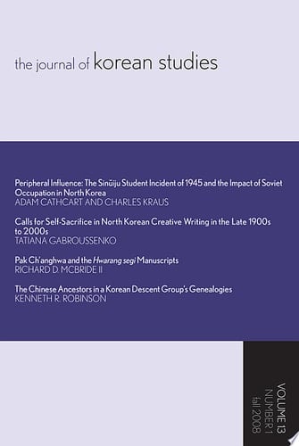 The Journal of Korean Studies, Volume 13, Number 1 (Fall 2008)