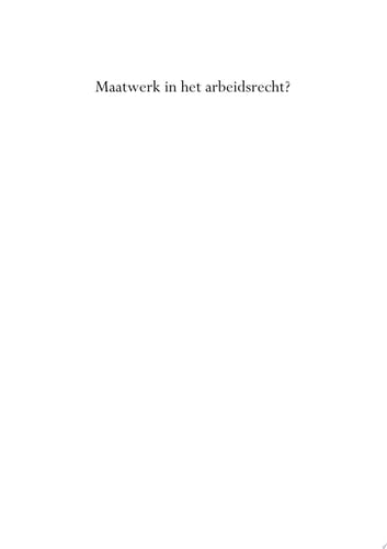 Maatwerk in het Arbeidsrecht?