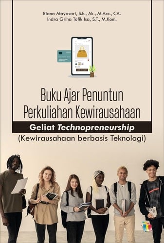 Geliat Technopreneurship (Kewirausahaan Berbasis Teknologi) - Buku Ajar Penuntun Perkuliahan Kewirausahaan