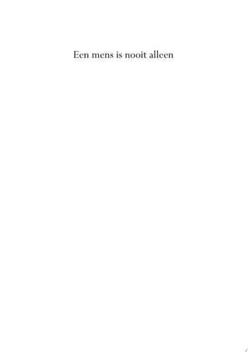 Een mens Is nooit Alleen