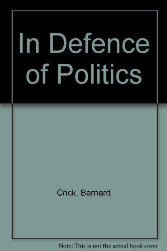 In Defence of Politics
