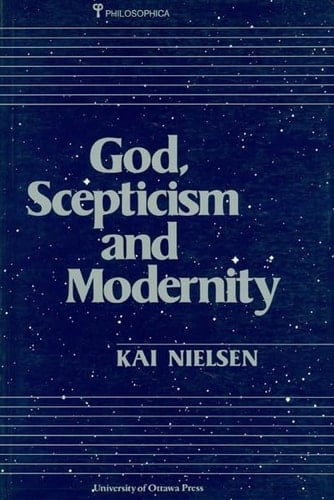 God, Skepticism and Modernity (Philosophica, No 40)