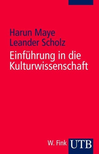 Einführung in die Kulturwissenschaft