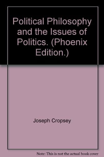 Political Philosophy and the Issues of Politics