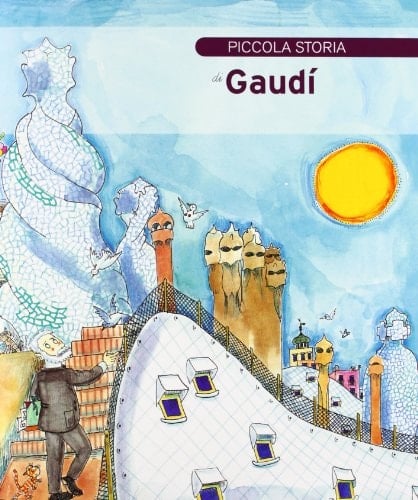 Piccola storia di Gaudí