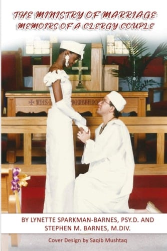 The Ministry of Marriage Memoirs of a Clergy Couple