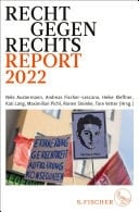Recht gegen rechts Report 2022 | Ausgezeichnet mit dem Hans Frankenthal-Preis 2025 der Stiftung Auschwitz-Komitee