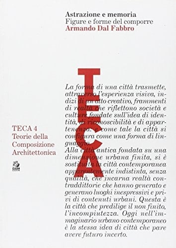 Astrazione e memoria figure e forme del comporre