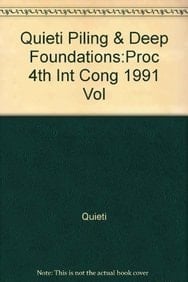 Piling & Deep Foundations 1991 Vol 1