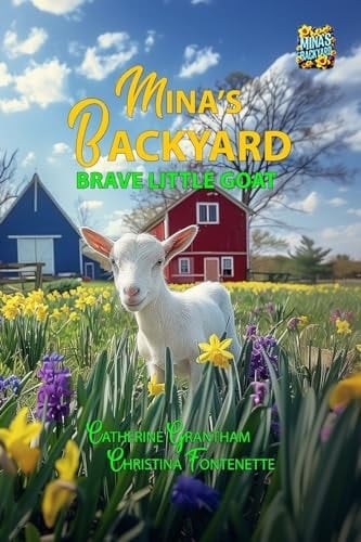 Mina's Backyard - Brave Little Goat