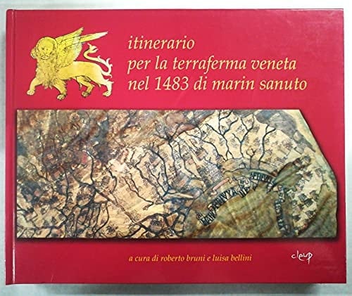 Itinerario per la terraferma veneta nel 1483 di Marin Sanuto