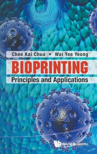Bioprinting Principles and Applications