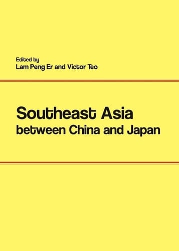 Southeast Asia Between China and Japan