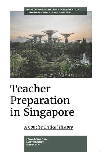 Teacher Preparation in Singapore