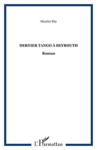 Dernier tango à Beyrouth
