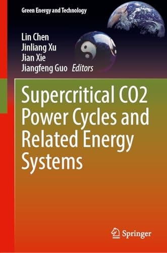Supercritical CO2 Power Cycles and Related Energy Systems